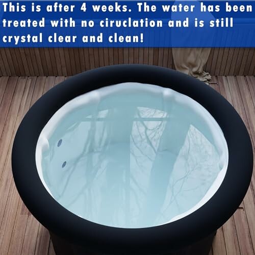 Inflatable hot tub with clear water after four weeks